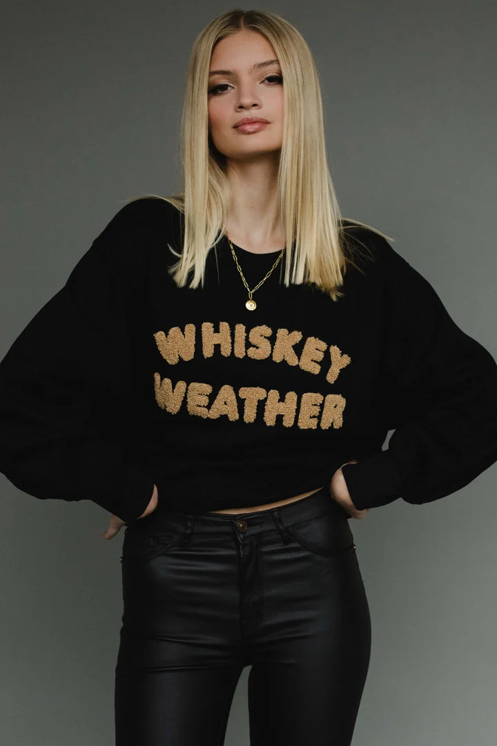 Black Whiskey Weather Sweatshirt